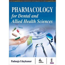 Pharmacology For Dental And Allied Health Sciences 